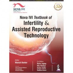 Nova IVI Textbook of Infertility & Assisted Reproductive Technology