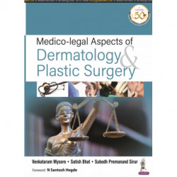 Medico-legal Aspects of Dermatology & Plastic Surgery