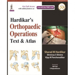 Hardikar's Orthopedic Operations: Text & Atlas