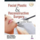 Facial Plastic & Reconstructive Surgery: Concepts, Questions, Answers