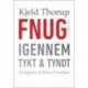 Fnug - igennem tykt & tyndt: 28.05.1961-11.12.2008