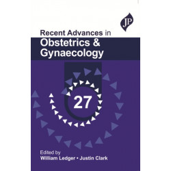 Recent Advances in Obstetrics & Gynaecology 27