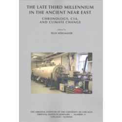 The Late Third Millennium in the Ancient Near East: Chronology, C14, and Climate Change