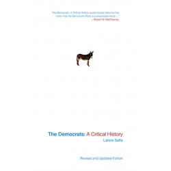 The Democrats: A Critical History (Updated edition)