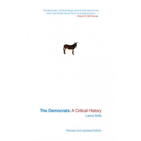 The Democrats: A Critical History (Updated edition)