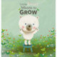 Little Bear Wants to Grow