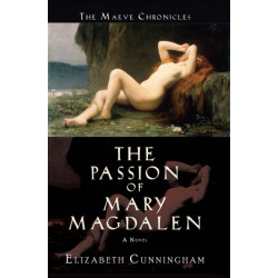 The Passion of Mary Magdalen: A Novel