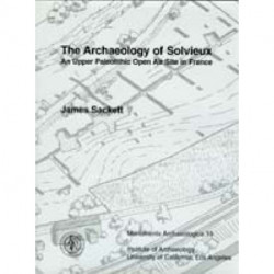 The Archaeology of Solvieux: An Upper Paleolithic Open Air Site in France