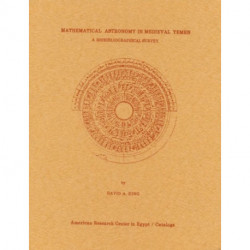 Mathematical Astronomy in Medieval Yemen: A Biobibliographical Survey