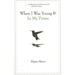 When I Was Young and In My Prime