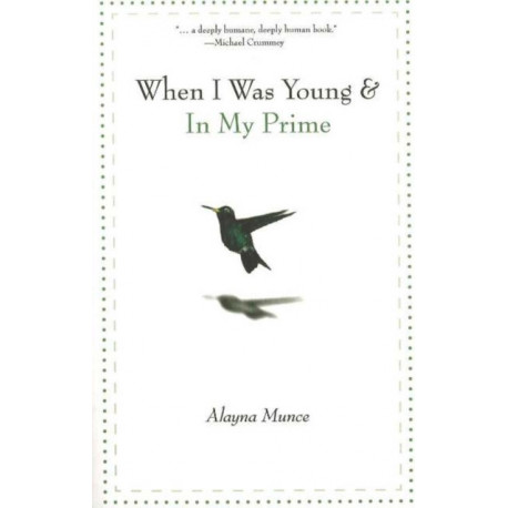 When I Was Young and In My Prime