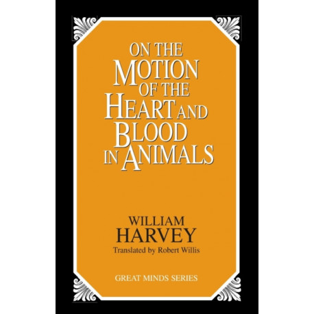 On the Motion of the Heart and Blood in Animals