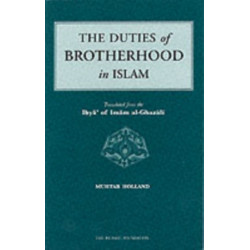 The Duties of Brotherhood in Islam