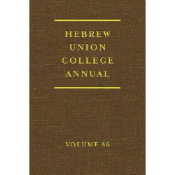 Hebrew Union College Annual: Volume 86