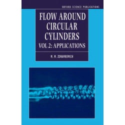 Flow Around Circular Cylinders: Volume 2: Applications