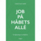 Job på Håbets Allé: En digtsamling om arbejdslivet