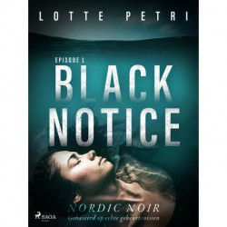 Black Notice: Episode 1