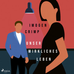 Unser wirkliches Leben