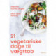 21 vegetariske dage til vægttab