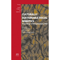 Culturally Sustainable Social Robotics: Proceedings of Robophilosophy 2020