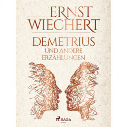 Demetrius und andere Erzählungen