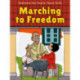 Marching to Freedom