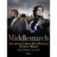 Middlemarch: Aus dem Leben der Provinz – Dritter Band