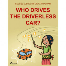 Who Drives the Driverless Car?