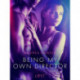 Being My Own Director - erotic short story