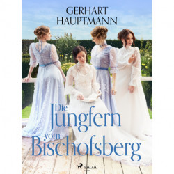 Die Jungfern vom Bischofsberg