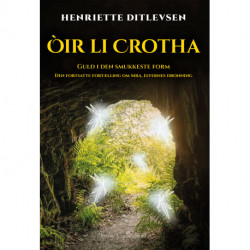 Òir li crotha - Guld i den smukkeste form