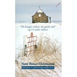 De knager endnu, de gamle ord: og 14 andre salmer