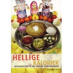 Hellige Kalorier: Introduktion til det indiske vegetarkøkken