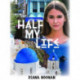 Half my Life