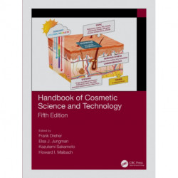 Handbook of Cosmetic Science and Technology