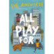 All to Play For