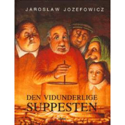 Den vidunderlige suppesten