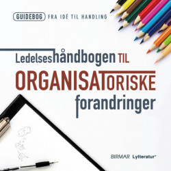 Ledelseshåndbogen til organisatoriske forandringer