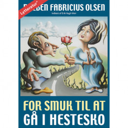 For smuk til at gå i hestesko