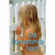 Dit kompetente barn