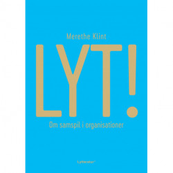 LYT! om samspil i organisationer
