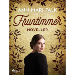 Fruntimmer : Noveller