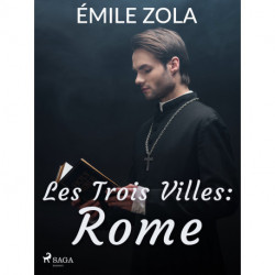 Les Trois Villes : Rome