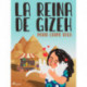La reina de Gizeh