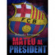 Mateu el president