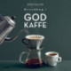 Grundbog i god kaffe