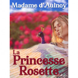 La Princesse Rosette