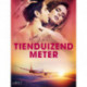 Tienduizend meter – erotisch verhaal