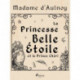 La Princesse Belle Étoile et le Prince Chéri