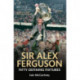 Sir Alex Ferguson Fifty Defining Fixtures